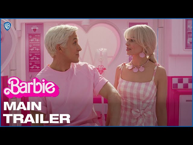 Barbie | Main Trailer class=