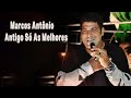 Marcos Antonio 2021 - Top 10 Melhores Músicas Gospel