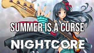 Video thumbnail of "(NIGHTCORE) Summer Is a Curse - The Faim"