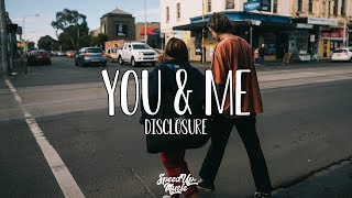 Disclosure - You & Me | SpeedUp
