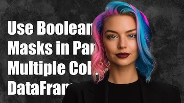 How to Use Boolean Masks on Multiple Columns in Pandas DataFrames
