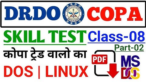 DRDO COPA TRADE TEST[08 | Part-02] | DRDO COPA SKILL TEST Playlists | DOS COMPLETE Video #DRDO #COPA