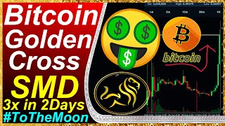 Bitcoin Golden Cross | SMD Coin Update | Best Cryptocurrency To Invest 2021 |  cryptocurrency news