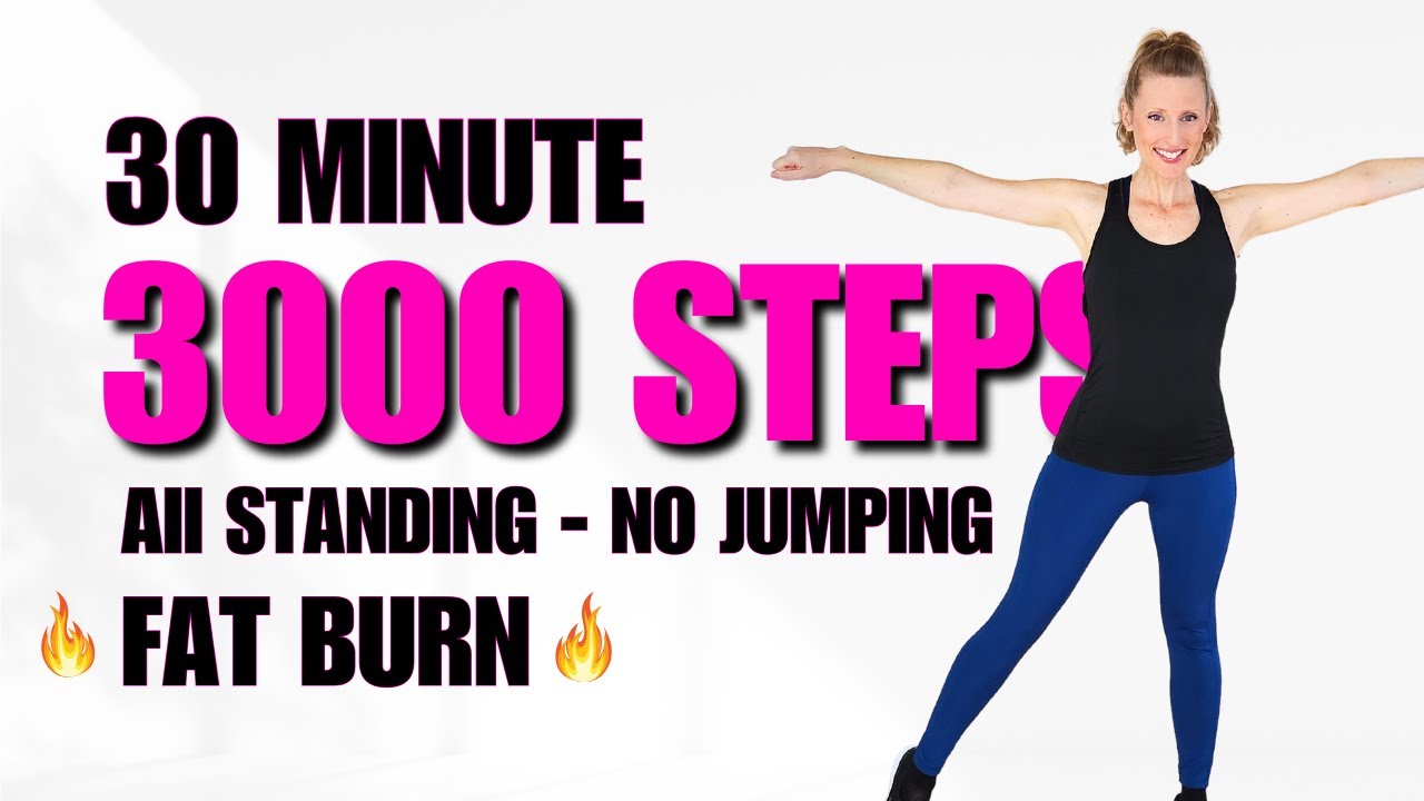 30 Min 🔥 3000 Steps 🔥 Full Body Fat Burn 🔥 All Standing - No Jumping ...
