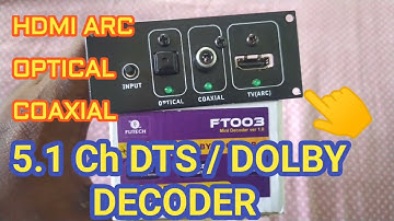 5.1 CH DTS / DOLBY DECODER @MANOAUDIO