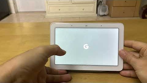 Hướng dẫn cài Google Nest Hub tiếng Việt