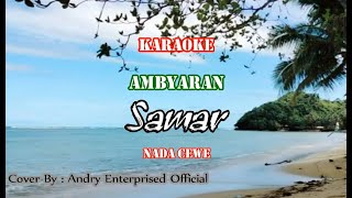 Samar masdddho Karaoke Pargoy Ambyaran Nada Cewe