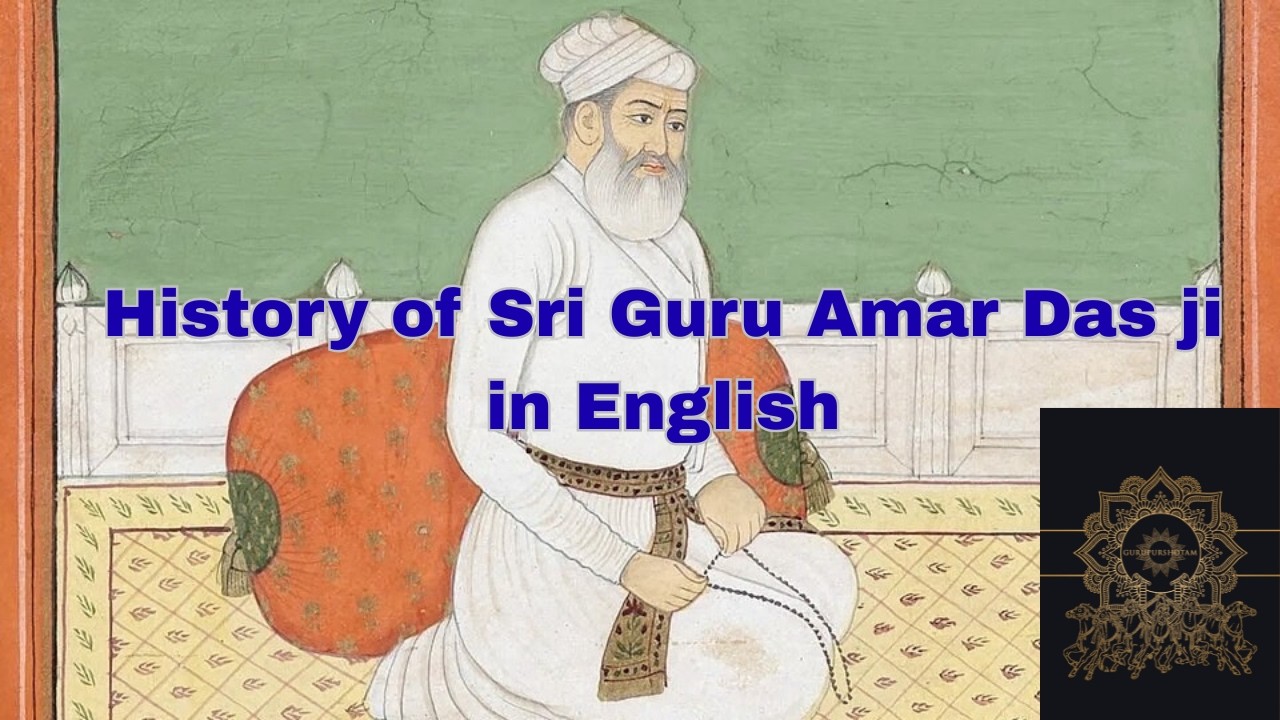 Guru Amar Das ji Raas 1-35 Sangat Goes to Find Guru ji, Baba Bhudda ji Goindwal