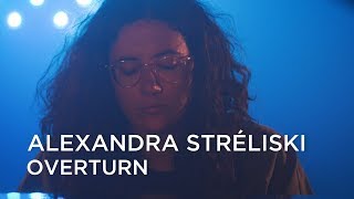 Alexandra Stréliski | Overturn | First Play Live