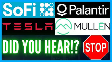 Sofi Stock News! Palantir Stock Update! Tesla Stock Analysis! Mullen Stock Price Target!