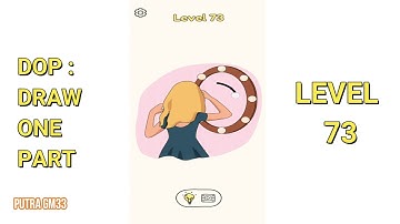 DOP: Draw One Part level 73 Walkthrough Solutions
