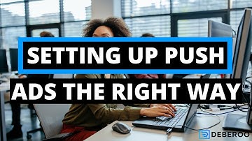 How To Set Up Your Push Notification Ad Campaigns For Success[Step by Step]