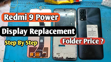 Redmi 9 Power Display/Screen Replacement | Redmi 9 Power Folder Change/Price | Mi 9 Power Teardown |