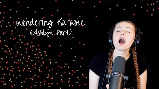 Wondering Karaoke (Ashlyn Part)