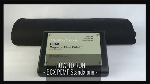 BCX Ultra - PEMF Standalone - How to Run