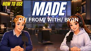 👉 MADE OF, FROM, WITH, BY, IN | These Preposition Errors Are Destroying Your English Fluency