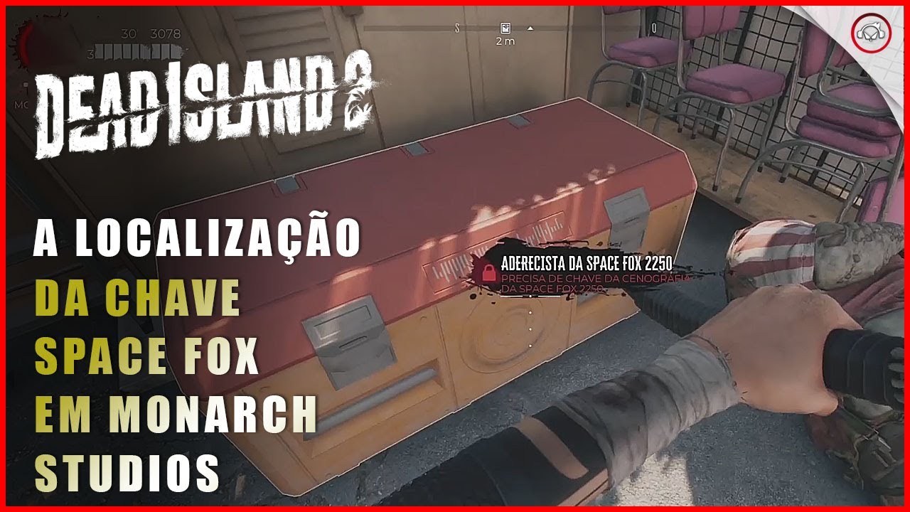 Dead Island 2 - Localização da Chave 'Space Fox 2250 Prop' - Critical Hits