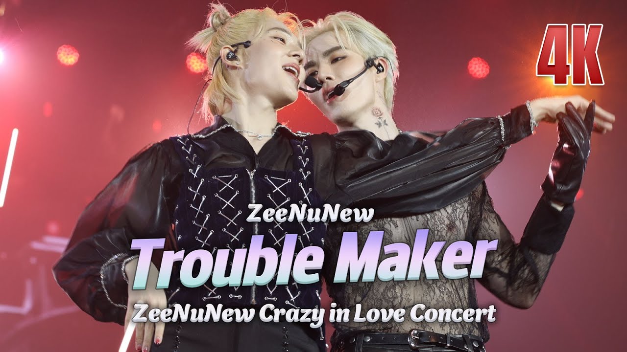 Trouble Maker (ZeeNuNew) at ZeeNuNew Crazy In Love Concert