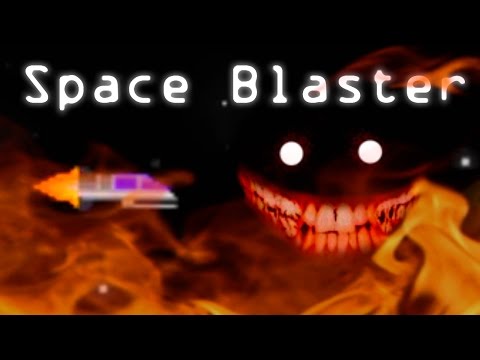 Space Blaster | WHAT KIND OF GAME IS THIS?!