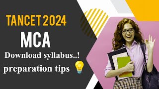 TANCET 2024 || MCA Preparation tips💡|| download syllabus ||