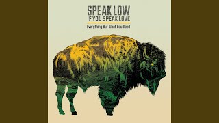 Video thumbnail of "Speak Low If You Speak Love - Knots"