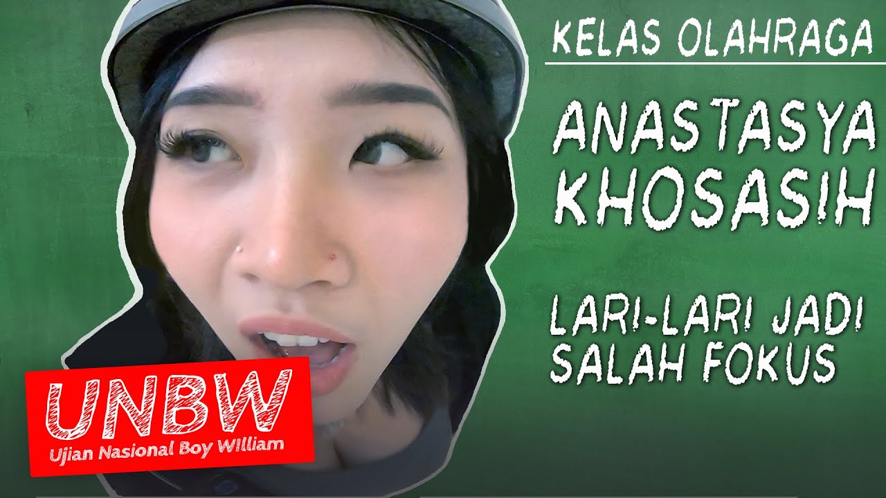 ANASTASYA KHOSASIH MURID YANG LINCAH BANGET! JANGAN SAMPE SALAH FOKUS… | #UNBW #KelasOlahraga
