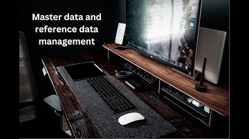 What is Master and Reference Data Management?