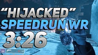Destiny 2 - "Hijacked" Mission Speedrun WR in 3:26