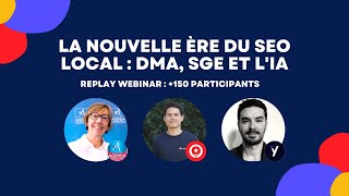 SEO local & Google My Business : DMA, SGE et l'IA en 2024