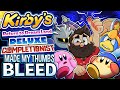 Kirby’s Return To Dream Land Deluxe Made My Thumbs Bleed