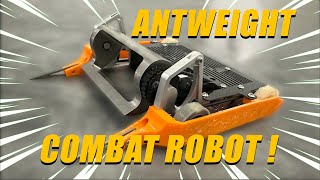 I built a tiny Antweight Combat Robot