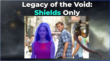 Legacy of the Void: Shields Only. Brutal. Pt 7