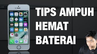 17 Cara Menghemat Baterai iPhone - Agar Lebih Awet