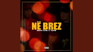 Në Brez - Senn Doe & Tone