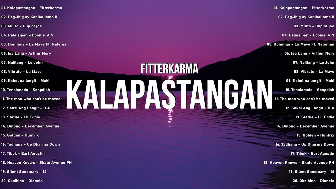 ⭐ Kalapastangan – Fitterkarma 🎧 Viral OPM Love Songs 2025 • Tagalog Hugot Vibes Playlist