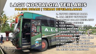 Lagu Nostalgia Paling Laris Enak didengar diperjalanan Terbaik Sepanjang Masa Lagu Bus Malam