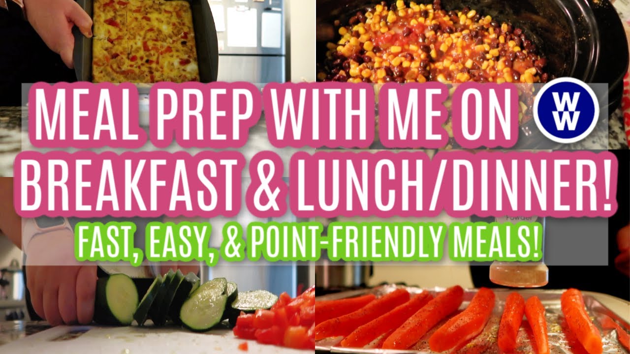 MEAL PREP WITH ME ON WW | BREAKFAST, LUNCH & DINNER MEAL PLANNING