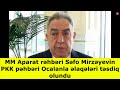 Milli Məclisi Səfo Mirzəyev idarə edir, yoxsa PKK?...