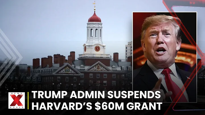 Trump Admin Suspends Harvard's $60M Grants Over Antisemitism Claims | NewsX World