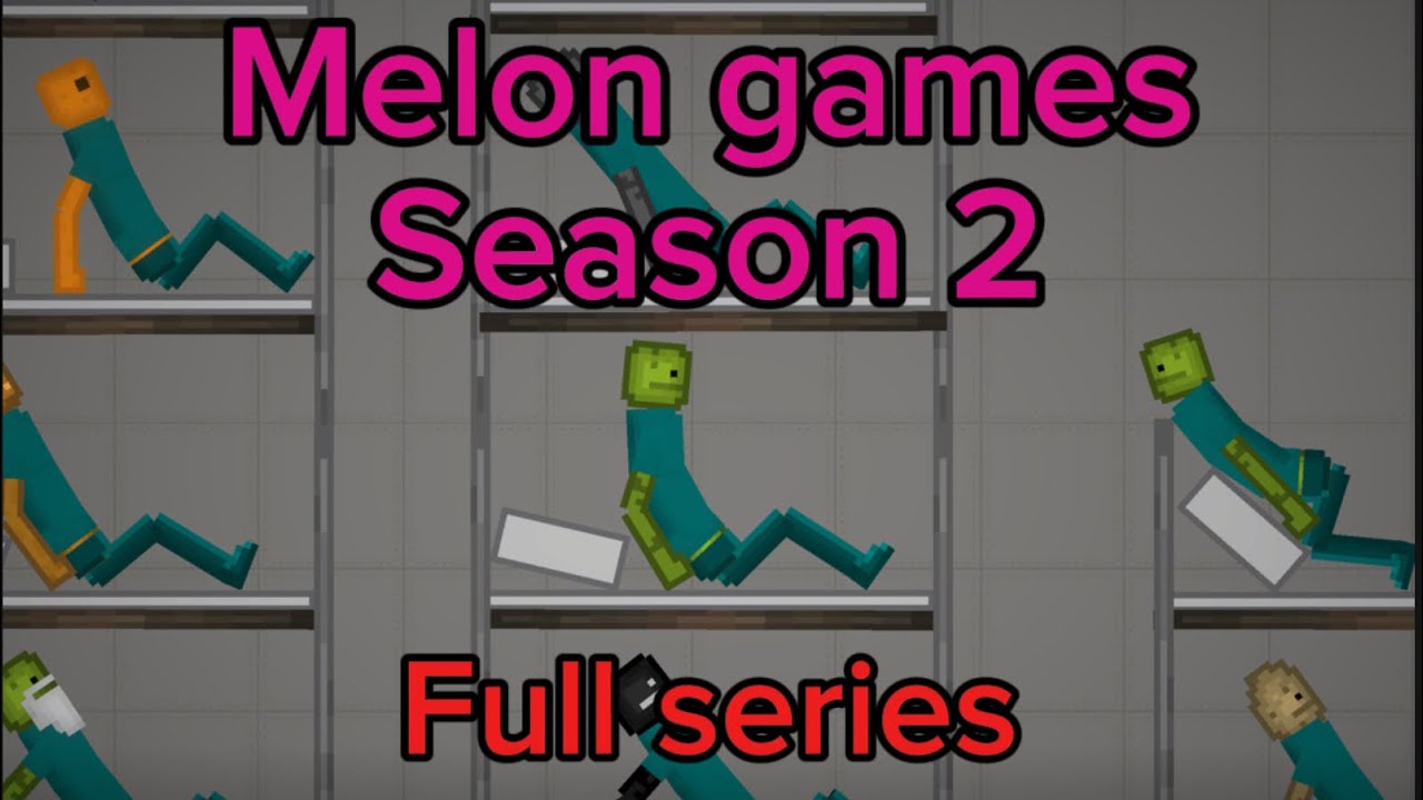 Melon games: Season 2 (full series) - YouTube