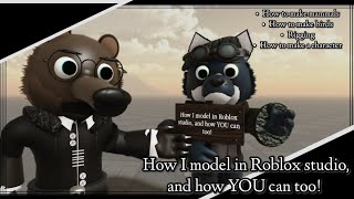 How I model in Roblox studio, and how YOU can too!