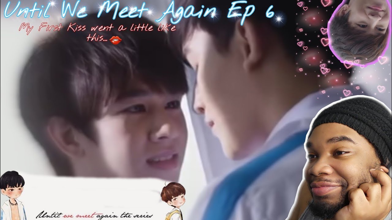 Until We Meet Again Ep 6 I It's_Athos | Reaction Video - YouTube