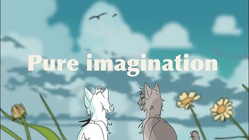 Pure imagination || Crowsong and Falconflight MAP part 16