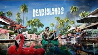 We're Back!! Dead Island 2