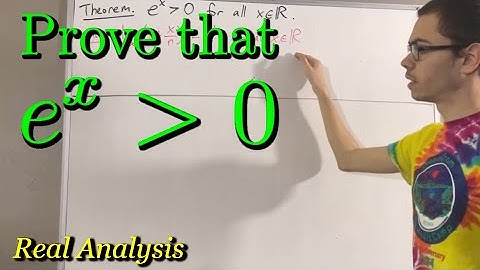 Prove that e^x ﹥ 0 (ILIEKMATHPHYSICS)