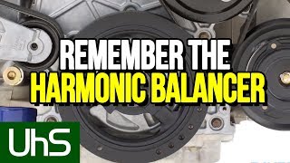 Remember the harmonic balancer | Maintenance Minute