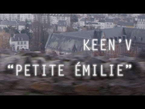 Keen'v - Petite Emilie ( clip officiel )