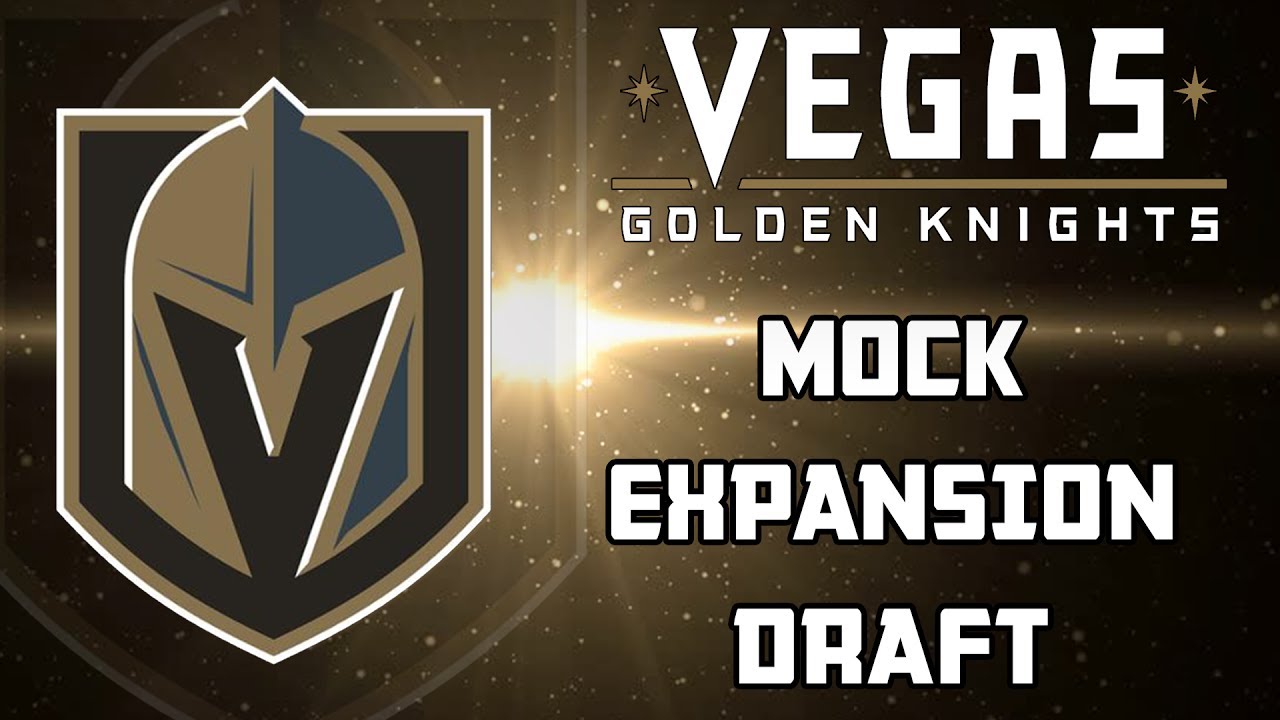Vegas Golden Knights Mock Expansion Draft YouTube vegas-golden-knights-mock-expansion-draft-youtube