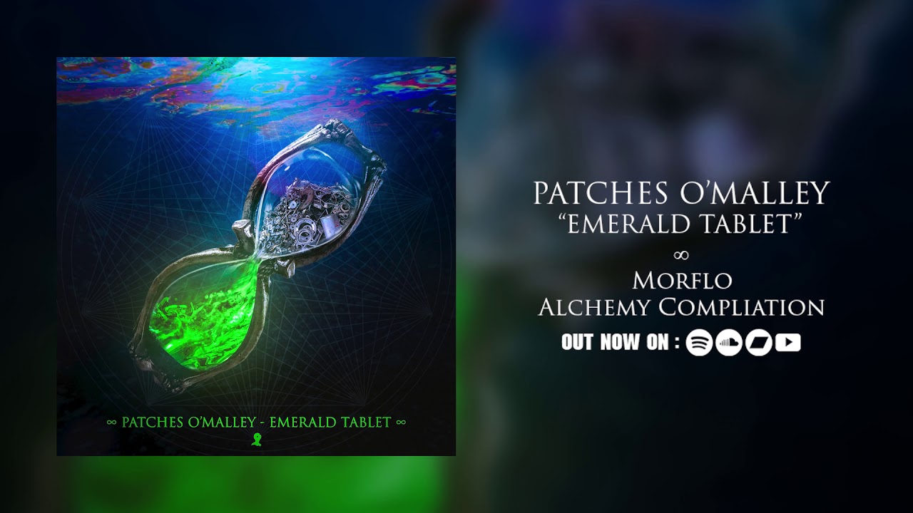 Watch Patches O'Malley - Emerald Tablet on YouTube Watch Patches O'Malley - Emerald Tablet on YouTube