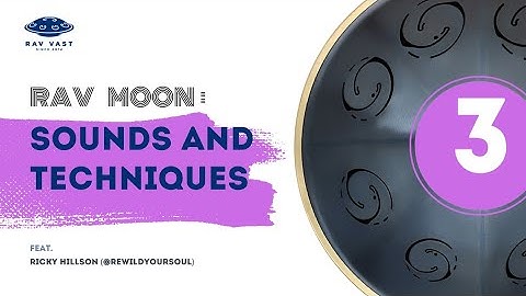 RAV Moon: Sounds and Techniques